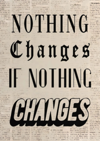 Nothing Changes if Nothing Changes – Motivational Wall Art Canvas Print for Home, Office, or Gym Decor