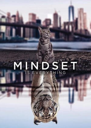 mindset is everything cat and tiger water reflection motivational