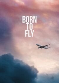 Born to Fly